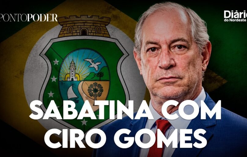 AO VIVO: acompanhe a sabatina com Ciro Gomes, candidato ao Governo do Ceará